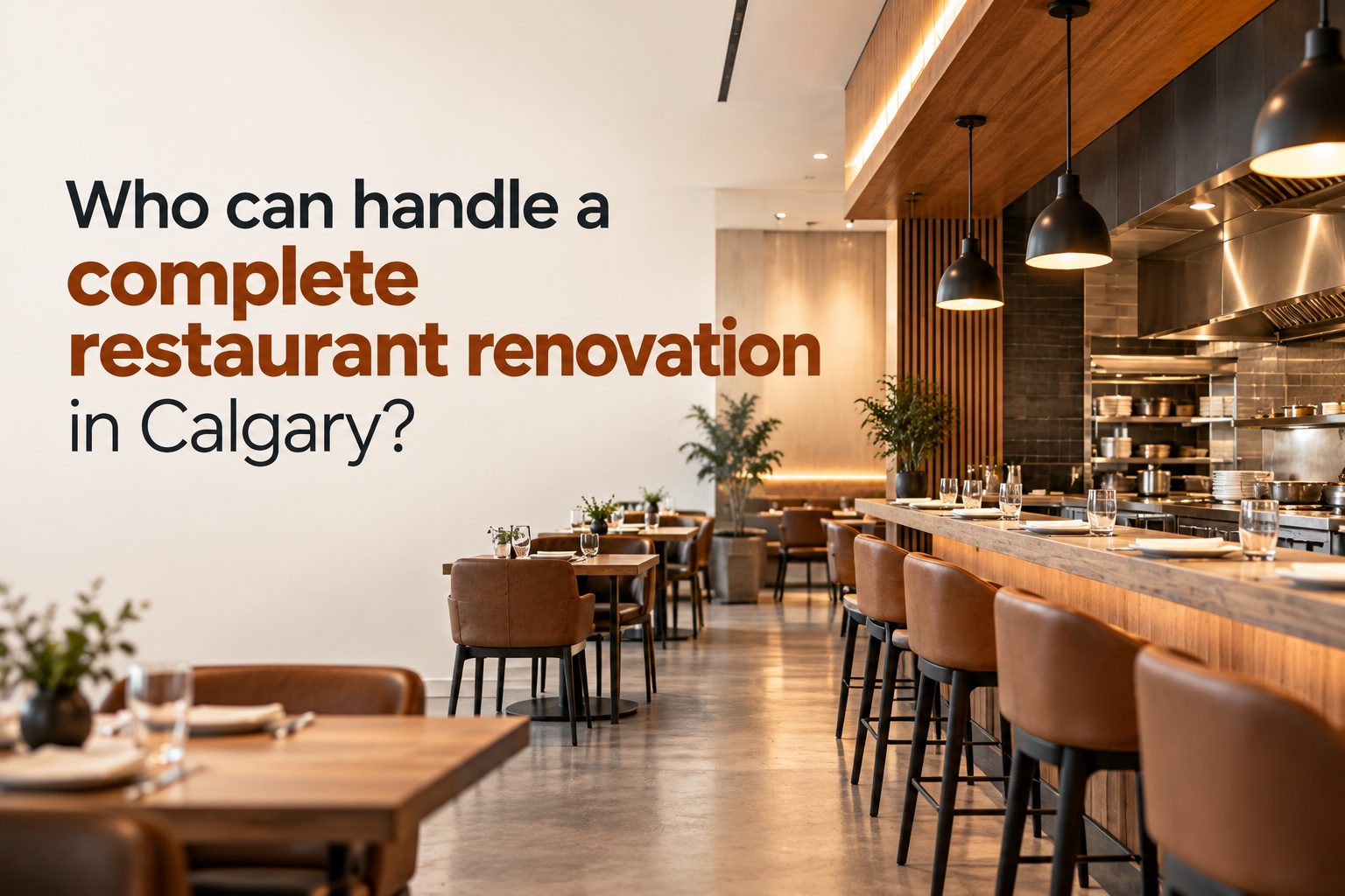 Who can handle a complete restaurant renovation In Calgary?